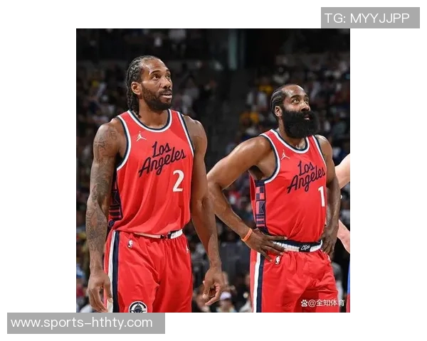 快船与篮网首发阵容揭晓莱昂纳德哈登领衔对决精彩即将上演